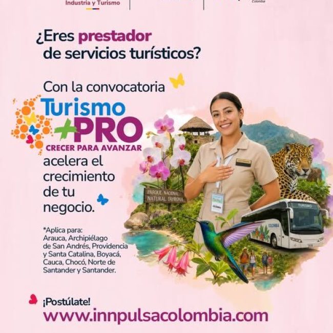 Convocatoria Turismo +PRO impulsó el crecimiento de prestadores turísticos en varias regiones de Colombia