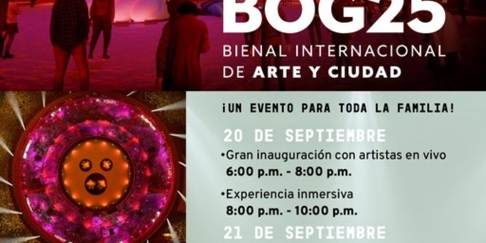 Bogotá inaugura la Bienal Internacional de Arte y Ciudad – BOG25