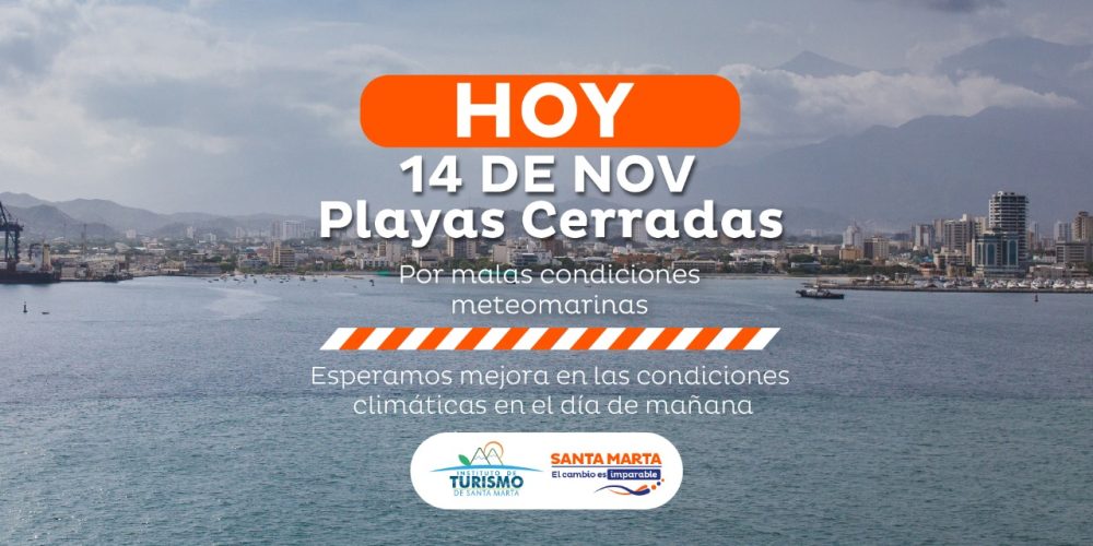 Cierre de playas en Santa Marta debido a condiciones meteomarinas