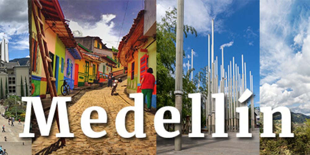 Cuatro razones para visitar en Medellín ”La ciudad de la eterna primavera”
