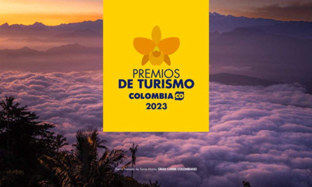 ¿Ya sabes cómo participar en los Premios de Turismo Colombia 2023? Entérate aquí